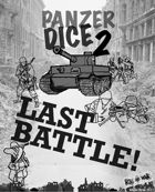 Panzer Dice 2: Last battle!