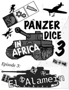 Panzer Dice 3, In Africa, Episode 3: El Alamein