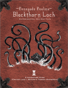 Renegade Realms: Blackthorn Loch