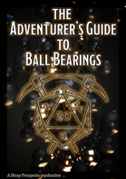 An Adventurers Guide To Ball Bearings