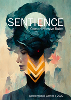 Sentience - Comprehensive Rules
