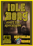 Idle Borg: avert the apocalypse