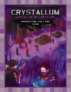Crystallum: Conflict in the Far Future Operation Falling Star