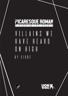 Picaresque Roman: A Requiem for Rogues | Villains We Have Heard on High (Scenario)