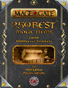 250 Best Magic Items: Curios, Oddities, and Trinkets