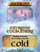 Extreme Encounters: Weather and Terrain: Cold