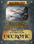 Extreme Encounters: Weather and Terrain: Necrotic