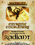 Extreme Encounters: Weather and Terrain: Radiant