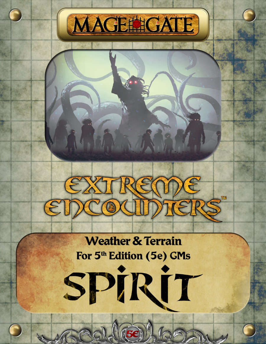 Extreme Encounters: Weather and Terrain: Spirit
