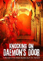Knocking on Daemon's Door - A Monster of the Week Mystery