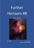 Further Horizons #8 - Skills & Specialists