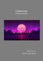 Cyberrun: Prelude to the Apocalypse