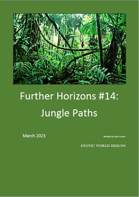 Further Horizons #14: Jungle Paths