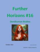 Further Horizons #16 - Demihuman Realms