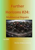 Further Horizons #24 - Multiversal Repairs