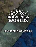 Sinister Swamps 1