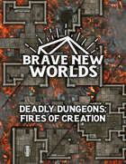 Deadly Dungeons: Fires of Creation
