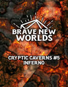Cryptic Caverns 5: Inferno