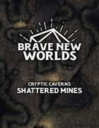 Cryptic Caverns: Shattered Mines