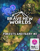 Forests & Faery 2 (Roll 20)