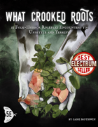 What Crooked Roots: 15 Folk-Horror Encounters for 5th Edition