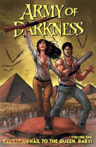 Army Of Darkness Volume 1: Hail To The Queen, Baby!