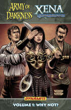 Army of Darkness/Xena Warrior Princess Volume 1: Why Not?