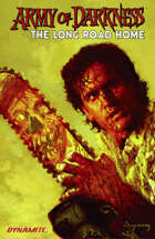 Army Of Darkness: The Long Road Home
