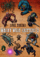 LORE: Wacky West Critters III