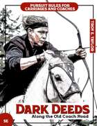 Pursuit Rules for Carriages and Coaches: Dark Deeds Along the Old Coach Road