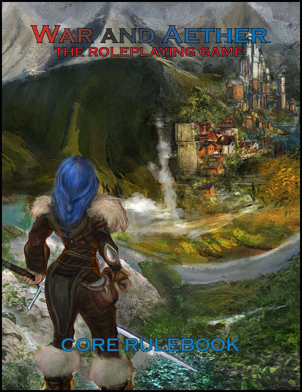 War and Aether: The Roleplaying Game