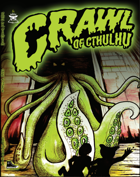 Crawl of Cthulhu: A Babies and Broadswords Adventure