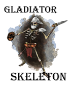 Gladiator Skeleton