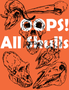 OOps! All Skulls!