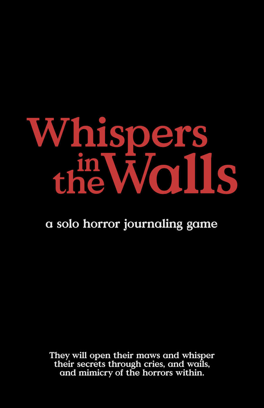 The Whispers in the Walls