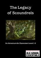 The Legacy of Scoundrels