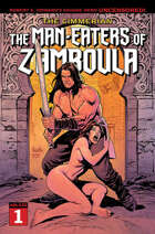 The Cimmerian: The Man-Eaters Of Zamboula #1