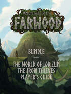 Wayfarers of the Farwood [BUNDLE]