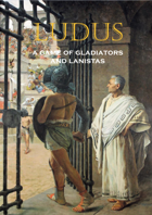 Ludus: A game of gladiators and lanistas