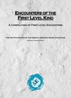 Encounters of the First Level Kind