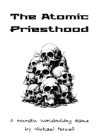 The Atomic Priesthood
