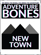 Adventure Bones - New Town