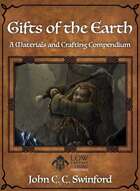 Gifts of the Earth - A Materials and Crafting Compendium