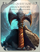 The Quest for Shadowfury