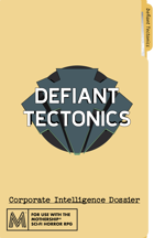 Defiant Tectonics Corporate Dossier