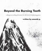 Beyond the Burning Teeth
