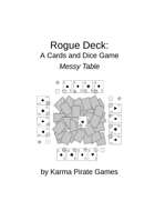 Rogue Deck - Messy Table