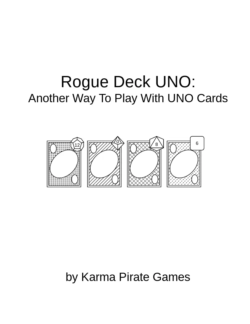 Rogue Deck UNO: Another Way To Play With UNO Cards