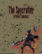 The Spycrafter: Artificer Subclass