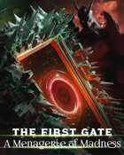 The First Gate: A Menagerie of Madness (Standard Edition)